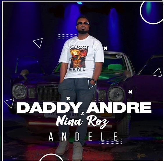 64aa3c6cd5d8a_Andele by Daddy Andre ft. Nina Roz_1607531821.jpg